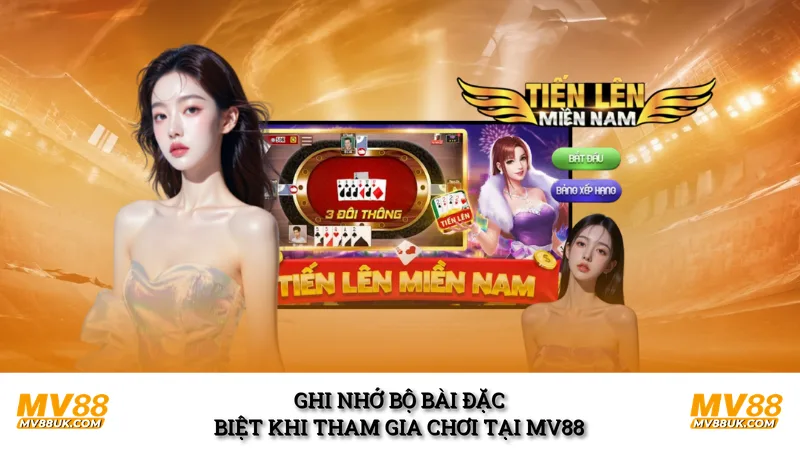 Ghi nhớ bộ bài đặc biệt khi tham gia chơi tại MV88